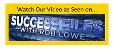 Watch our video as seen on Success Files with Rob Lowe